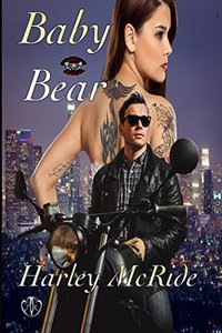 Baby Bear: MC Romance (Lady Riders Book 4)