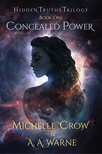 Concealed Power (Hidden Truths Trilogy Book 1)