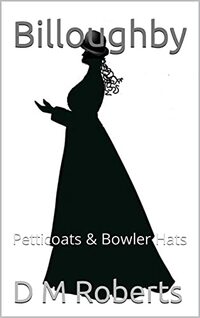 Billoughby: Petticoats & Bowler Hats - Published on Apr, 2021