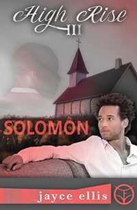 Solomon: A Second-Chance Gay Romance (High Rise Book 3)