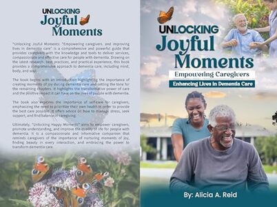 Unlocking Joyful Moments: Empowering Caregivers Enhanching Lives in Dementia Care