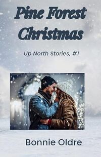 Pine Forest Christmas (Up North Stories Book 1)