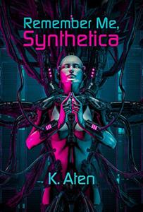 Remember Me, Synthetica