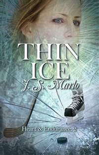 Thin Ice (Heart & Endurance Book 2)