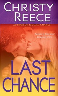 Last Chance (Last Chance Rescue (Eternal Romance) Book 6)