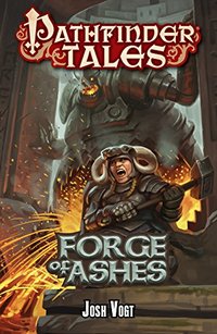 Pathfinder Tales: Forge of Ashes