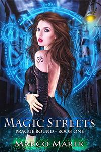 Magic Streets: Prague Bound, Book 1