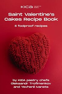 Saint Valentineâ€™s Cakes Recipe Book