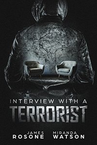 Interview with a Terrorist