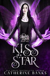 Kiss of a Star (Artemis Lupine Book 2)