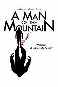 A Man of the Mountain - Published on Mar, 2020