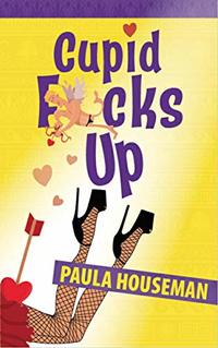 Cupid F*cks Up (Ruth Roth Series Book 2)