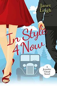 In Style 4 Now (The Jennifer Cloud Series) - Published on Aug, 2018