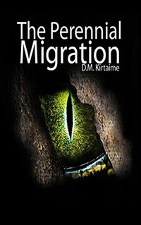 The Perennial Migration