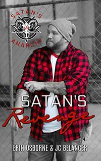 Satan's Revenge (Satan's Anarchy MC Book 1) - Published on Mar, 2019