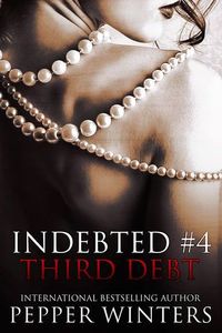 Third Debt (Indebted, #4)