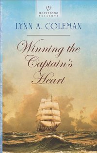 Winning the Captain's Heart (Heartsong Presents Book 1101)