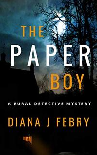 The Paperboy: A rural detective mystery (Peter Hatherall Mystery Book 6)