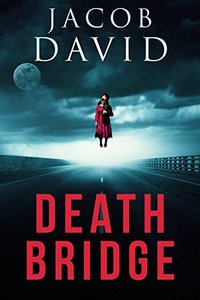 Death Bridge: The Crossing