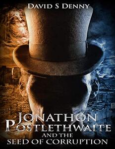 The Chronicles of Jonathon Postlethwaite - Vol.One - Published on Jan, 2016