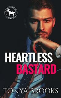 Heartless Bastard : A Hero Club Novel - Published on Sep, 2020