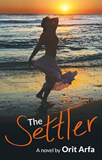 The Settler: A Novel of Modern Israel