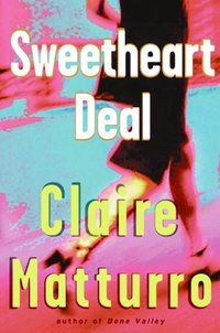 Sweetheart Deal (Lilly Cleary Book 4) - Published on Oct, 2009