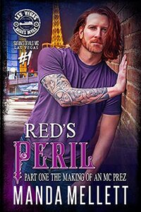 Red's Peril Part 1: The making of an MC Prez (Satan's Devils MC Vegas Chapter)