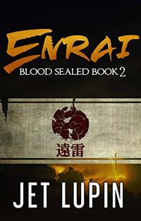 Enrai (Blood Sealed Book 2) - Published on Feb, 2019