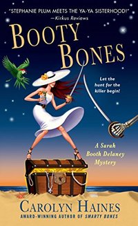 Booty Bones: A Sarah Booth Delaney Mystery