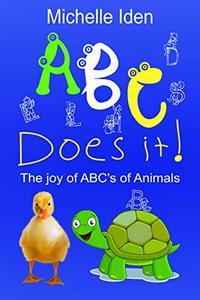 ABC DOES IT!: The Joy of ABC's of Animals