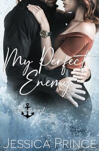 My Perfect Enemy: A Small-Town Single Dad Romance (Whitecap)