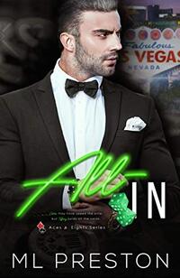 All-In (Aces & Eights Book 2)