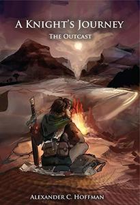 A Knight's Journey: The Outcast - Published on Nov, 2018