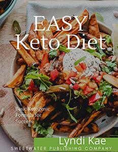 Easy Keto Diet: Keto Guidebook for Beginners