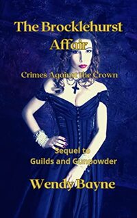 The Brocklehurst Affair: Crimes Against the Crown