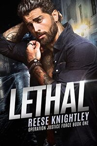 Lethal (Operation Justice Force Book 1) - Published on Feb, 2022