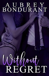 Without Regret (Without Series Book 2)