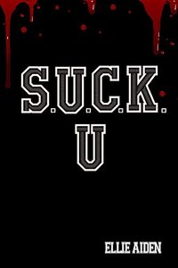 SUCK U: A SUCK U Novel