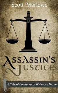 Assassin's Justice (A Tale of the Assassin Without a Name #6)