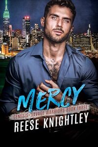 Mercy (Genesis - Savage Warriors Book 3)