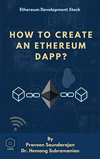 How to create an Ethereum Dapp?