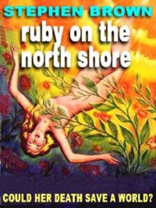 Ruby on the North Shore: A Novel of Far Worlds