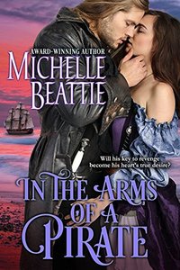 In the Arms of a Pirate (A Sam Steele Romance Book 2)