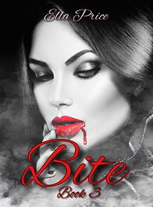 Bite: Book 3 - Published on Apr, 2017