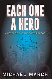 Each One A Hero: A Novel of War and Brotherhood