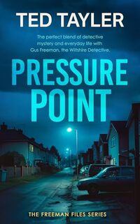 Pressure Point: The Freeman Files Series - Book 3 - Published on Feb, 2020