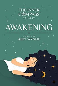 Awakening (The Inner Compass Trilogy Book 1) - Published on Apr, 2022