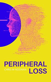 Peripheral Loss (The CamAe Cycle Book 1)