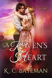 A Raven's Heart (Secrets & Spies Book 2)